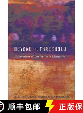 【3-4周达】Beyond the Threshold : Explorations of Liminality in Literature [9781433100024]