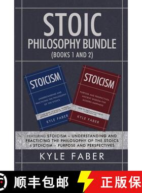 【3-4周达】Stoic Philosophy Bundle (Books 1 and 2): Featuring Stoicism - Understanding and Practicing... [9781950010431]