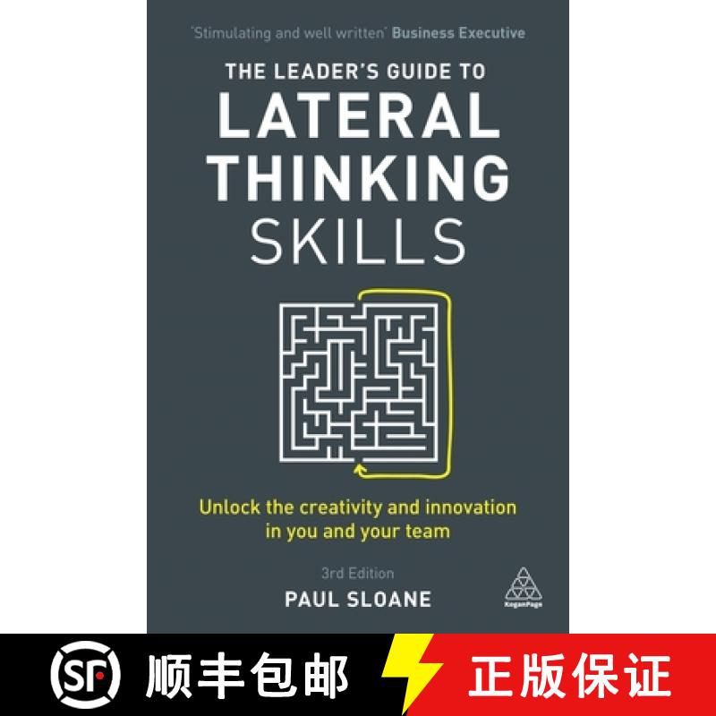 【3-4周达】The Leader's Guide to Lateral Thinking Skills: Unlock the Creativity and Innovation in You... [9781398694293]