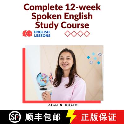 【3-4周达】Complete 12-week Spoken English Study Course: Sentence Blocks, Discussion Questions, Vocab... [9781805474258]