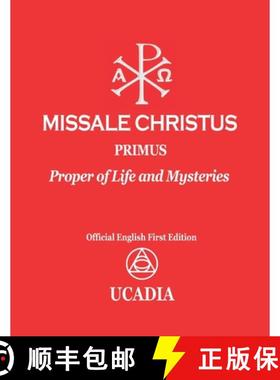 预订 Missale Christus - Primus: Proper of Life and Mysteries [9781644190661]