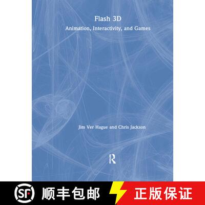 【3-4周达】精装 Flash 3D: Animation, Interactivity, and Games [9781138426412]