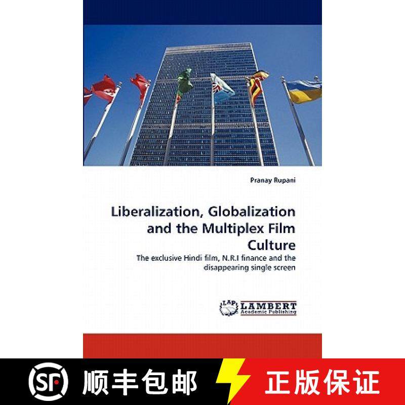 预订 Liberalization, Globalization and the Multiplex Film Culture [9783843391085]