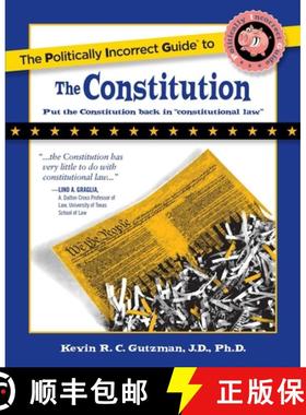 【3-4周达】The Politically Incorrect Guide to the Constitution [9781596985056]
