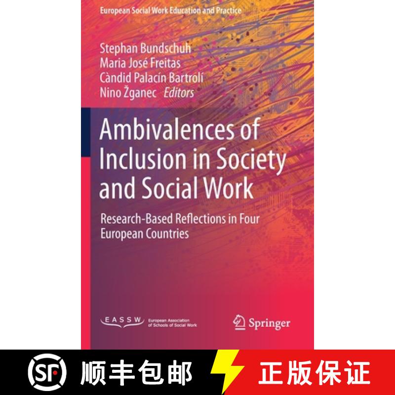 【3-4周达】Ambivalences of Inclusion in Society and Social Work : Research-Based Reflections in Four ... [9783030554484]