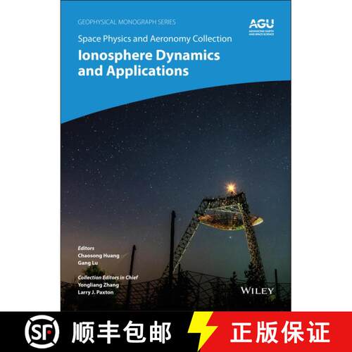 【3-4周达】精装 Space Physics And Aeronomy Volume 3 - Advances In Ionospheric Research: Current Under... [9781119507550]