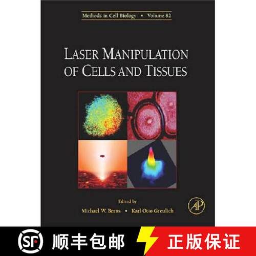 【3-4周达】精装 Laser Manipulation of Cells and Tissues: Volume 82 [9780123706485]