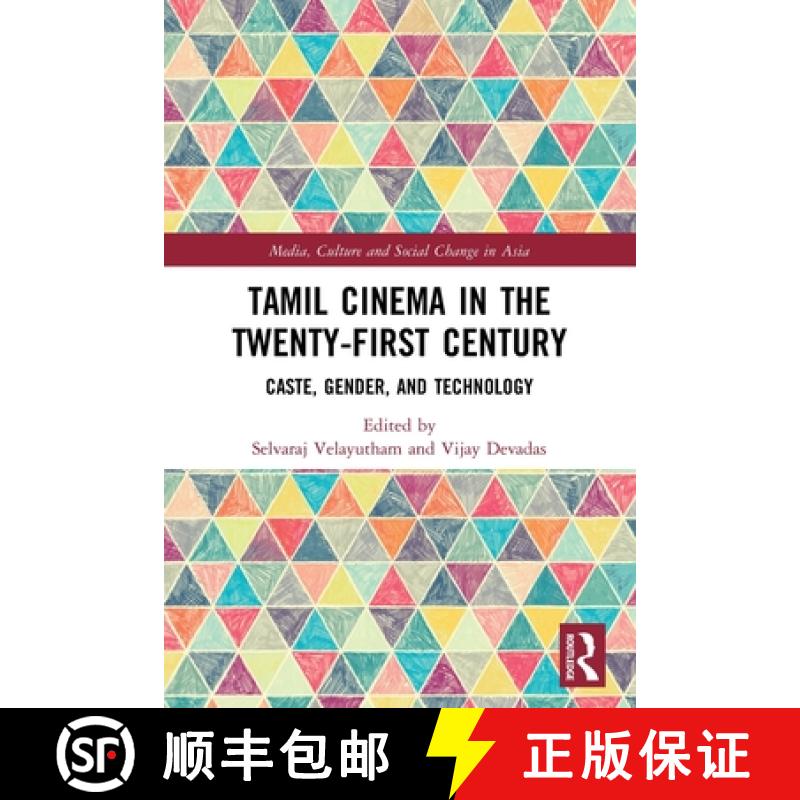 【3-4周达】Tamil Cinema in the Twenty-First Century: Caste, Gender and Technology [9780367645366]