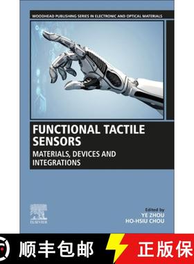 【3-4周达】Functional Tactile Sensors: Materials, Devices and Integrations [9780128206331]