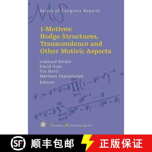预订 精装 $t$-Motives : Hodge Structures, Transcendence and Other Motivic Aspects [9783037191989]