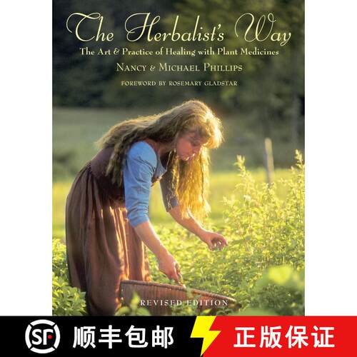 【3-4周达】The Herbalist's Way: The Art and Practice of Healing with Plant Medicines [9781931498760]