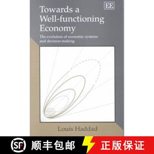 The and Evolution functioning 9781858988924 making ... Towards Well Economy Systems Economic Decision 4周达