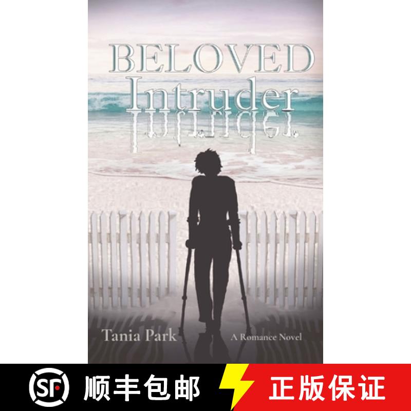 【2-3周达】Beloved Intruder: A Romance Novel [9780648556565]