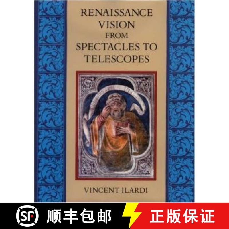 【3-4周达】Renaissance Vision from Spectacles to Telescopes [9780871692597]