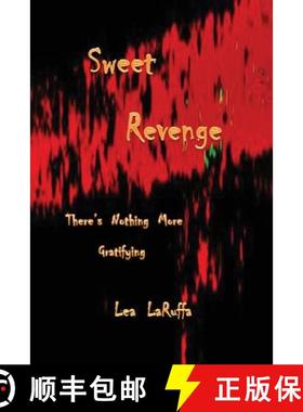预订 Sweet Revenge: There's nothing more Gratifying [9780648180203]