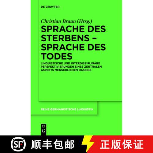 【3-4周达】精装 Sprache Des Sterbens - Sprache Des Todes: Linguistische Und Interdisziplinäre Perspe... [9783110694710]
