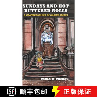 【3-4周达】Sundays and Hot Buttered Rolls: A Granddaughter of Harlem Speaks [9798888385784]