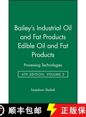 【3-4周达】Bailey'S Industrial Oil And Fat Products, Sixth Edition, Volume Five: Edible Oil And Fat P... [9780471385486]