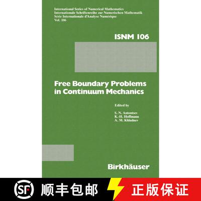 【3-4周达】Free Boundary Problems in Continuum Mechanics: International Conference on Free Boundary P... [9783034897051]