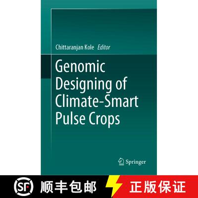 【3-4周达】精装 Genomic Designing of Climate-Smart Pulse Crops [9783319969312]