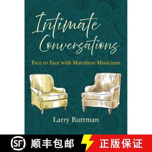 Face 9781611535051 Intimate Musicians Conversations Matchless 预订 with