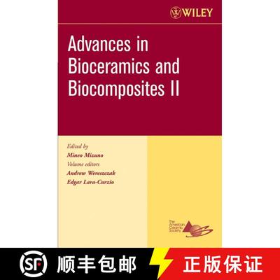 【3-4周达】Advances In Bioceramics And Biocomposites Ii [Wiley材料科学] [9780470080566]