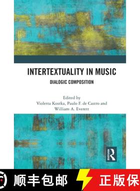 【3-4周达】Intertextuality in Music: Dialogic Composition [9780367552916]