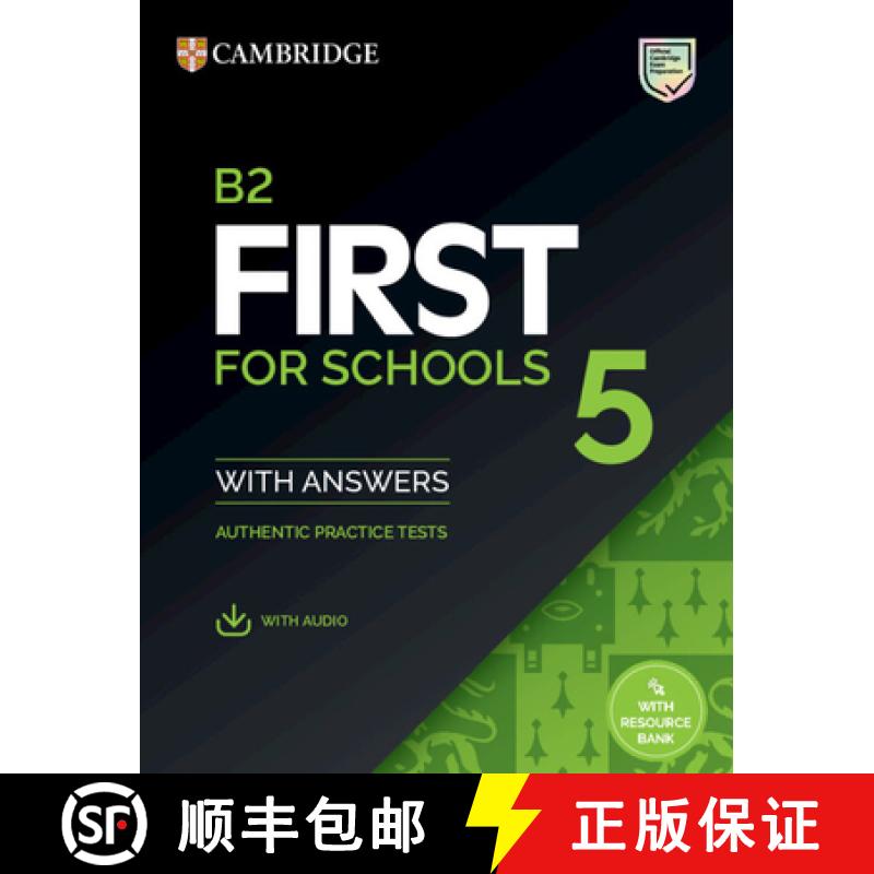【3-4周达】B2 First for Schools 5 Student's Book with Answers with Audio with Resource Bank: Authenti... [9781009273015]