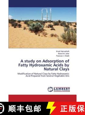 预订 A study on Adsorption of Fatty Hydroxamic Acids by Natural Clays [9783659747595]