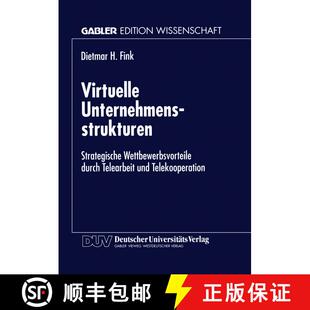 【3-4周达】Virtuelle Unternehmensstrukturen : Strategische Wettbewerbsvorteile durch Telearbeit und T... [9783824467334]