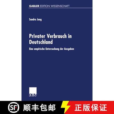 【3-4周达】Privater Verbrauch in Deutschland : Eine empirische Untersuchung der Ausgaben auf Grundlag... [9783824472796]