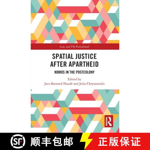 【3-4周达】Spatial Justice After Apartheid: Nomos in the Postcolony [9781032288109]