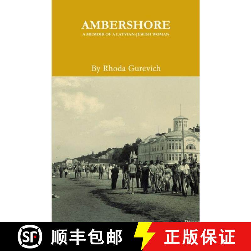【3-4周达】Ambershore: A Memoir of a Latvian-Jewish Woman [9780615486444]