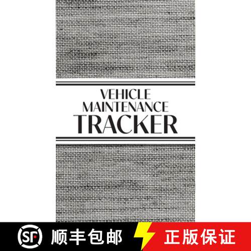 【3-4周达】精装 Vehicle Maintenance Tracker (Textured Paper Charcoal) Hardcover: 6x9 Hardcover 4 Car ... [9781834120706]