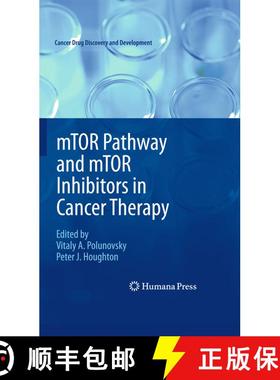 【3-4周达】mTOR Pathway and mTOR Inhibitors in Cancer Therapy [9781617796944]