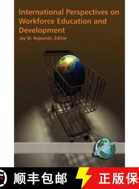 【3-4周达】International Perspectives on Workforce Education and Development: New Views for a New Cen... [9781593111991]