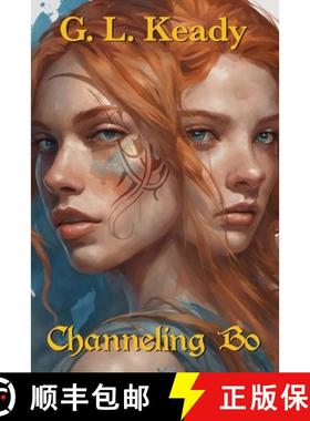 【3-4周达】Channeling Bo [9780645973914]
