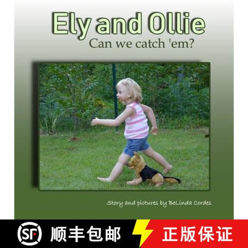 【3-4周达】Ely and Ollie: Can We Catch 'Em? [9780692067468]