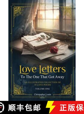 【3-4周达】Love Letters To The One That Got Away: An Illustrated Collection of 30 Love Poems - Volume... [9798348506148]