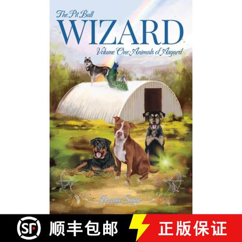 【3-4周达】The Pit Bull Wizard: Volume One: Animals of Asgard [9781644264454]