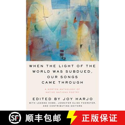 【3-4周达】When the Light of the World Was Subdued, Our Songs  Came Through – A Norton Anthology of... [9780393356809]