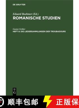 预订 Die Liedersammlungen Der Troubadours [9783112676998]