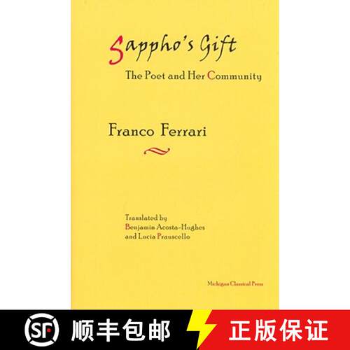 【3-4周达】精装 Sappho's Gift : The Poet and Her Community [9780979971334]