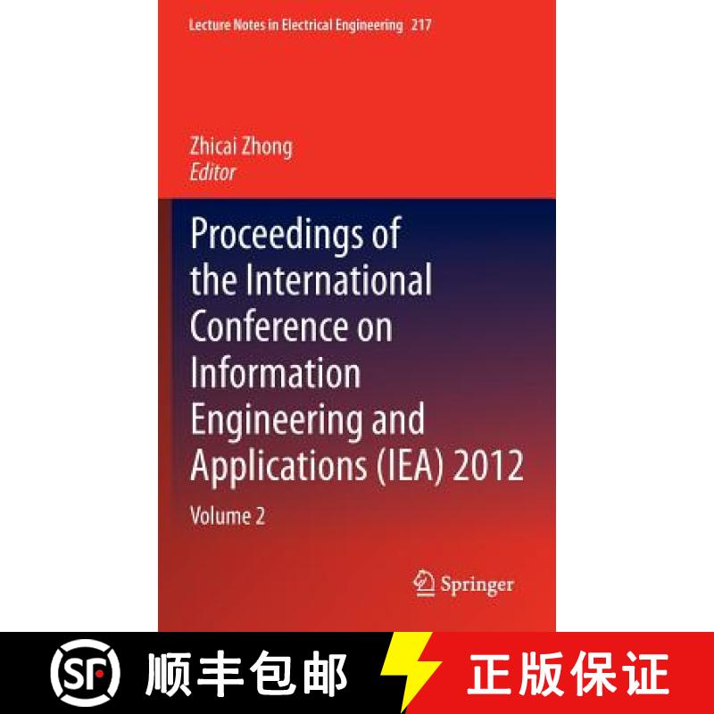【3-4周达】Proceedings of the International Conference on Information Engineering and Applications (I... [9781447148494]