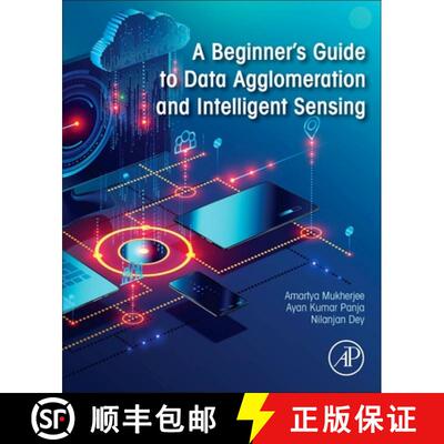 【3-4周达】A Beginner's Guide to Data Agglomeration and Intelligent Sensing [9780128203415]