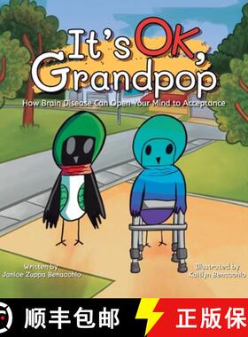 【3-4周达】It's OK, Grandpop: How Brain Disease Can Open Your Mind to Acceptance [9781637656518]