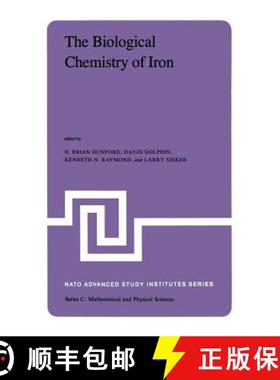 【3-4周达】Biological Chemistry of Iron: A Look at the Metabolism of Iron and Its Subsequent Uses in ... [9789400978843]