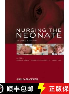 【3-4周达】Nursing The Neonate 2E [Wiley护理学] [9781405149747]