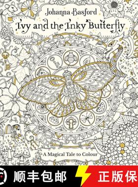【3-4周达】Ivy and the Inky Butterfly : A Magical Tale to Colour [9780753545652]
