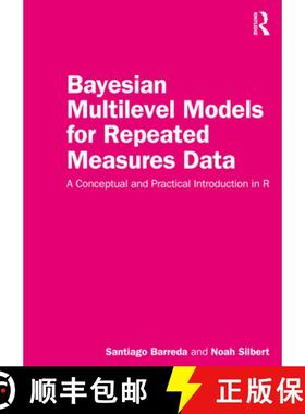 【3-4周达】Bayesian Multilevel Models for Repeated Measures Data: A Conceptual and Practical Introduc... [9781032259635]